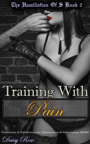 Book cover of The Humiliation of S Book 2: Training With Pain