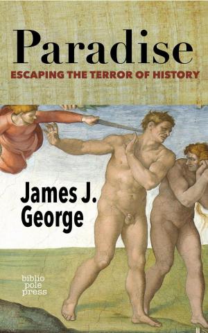 Cover of the book Paradise: Escaping the Terror of History by Chantal Jaquet