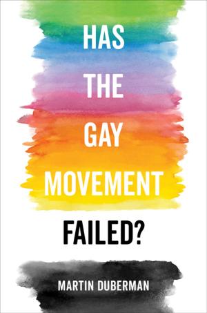 Cover of the book Has the Gay Movement Failed? by David Ngaruri Kenney, Philip G. Schrag