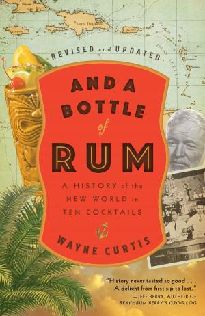 Cover of the book And a Bottle of Rum, Revised and Updated by Mark Scarbrough, Bruce Weinstein