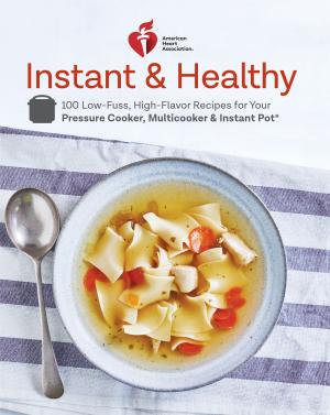 Book cover of American Heart Association Instant and Healthy