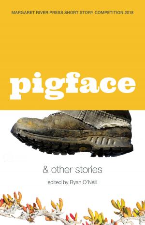 Cover of the book Pigface and other stories by Michael Dann