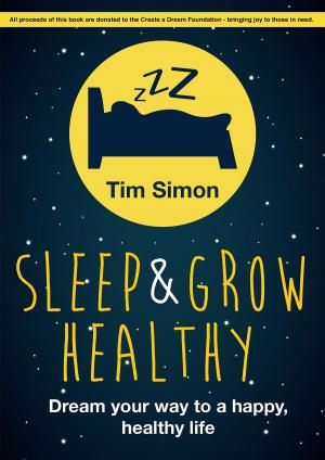 Cover of the book Sleep and Grow Healthy by Martha Smith