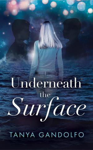 Cover of the book Underneath the Surface by Marcia Strykowski