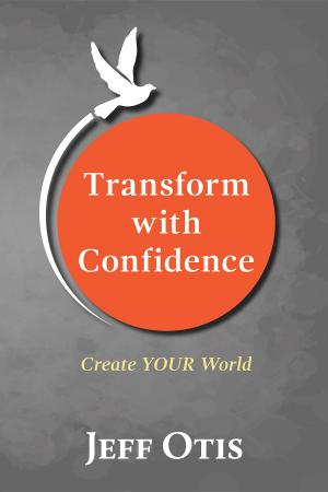 Cover of the book Transform With Confidence by Aliyah Marr