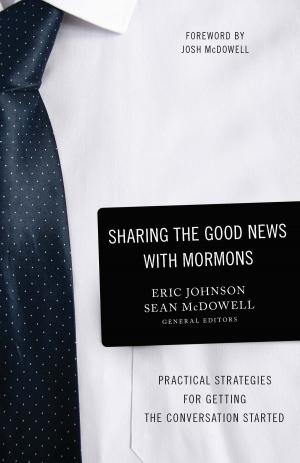 Cover of the book Sharing the Good News with Mormons by James Merritt