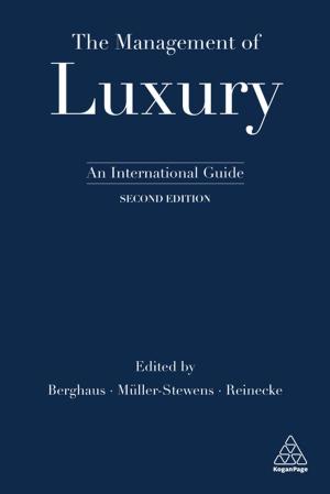 Cover of the book The Management of Luxury by Professor Christopher Bones, James Hammersley, Nick Shaw