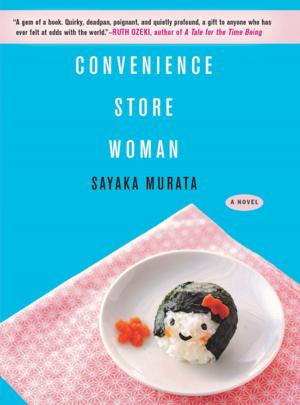 Cover of the book Convenience Store Woman by Dennis Cooper