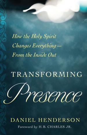 Cover of the book Transforming Presence by Owen Strachan, Douglas Allen Sweeney