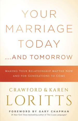 Book cover of Your Marriage Today. . .And Tomorrow