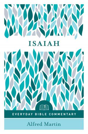 Cover of the book Isaiah (Everyday Bible Commentary series) by Gary Chapman, Dr. Clarence Shuler