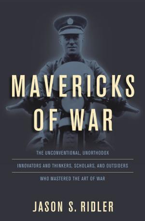 Cover of the book Mavericks of War by Donna Wolfe