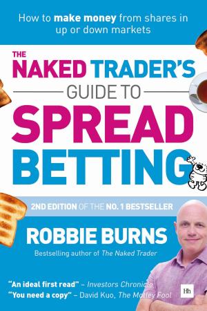 Book cover of The Naked Trader's Guide to Spread Betting