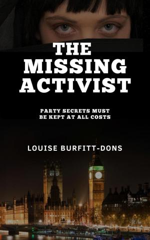 Cover of the book The Missing Activist: A Gripping British Political Thriller (PI Karen Andersen series) by Gillian Flynn