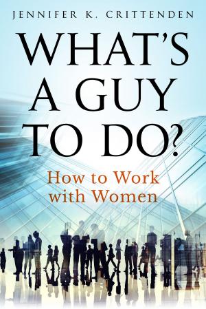 bigCover of the book What's a Guy to Do? by 