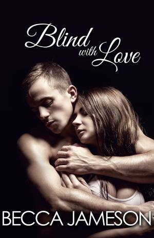 Book cover of Blind with Love