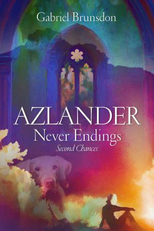 Cover of the book AZLANDER Never Endings by Edward Bulwer-Lytton