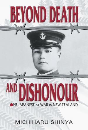 Cover of the book Beyond Death and Dishonour by Rachel L Derry
