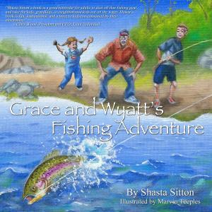 Cover of the book Grace and Wyatt's Fishing Adventure by Pamela Caves