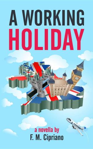 Cover of the book A Working Holiday by Sar Giss