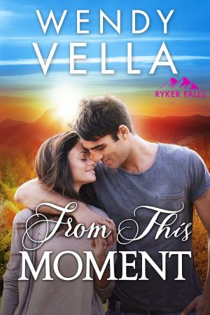 Cover of the book From This Moment by Rachel Dunning