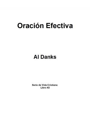 Cover of the book Oración Efectiva by Gareth Littler