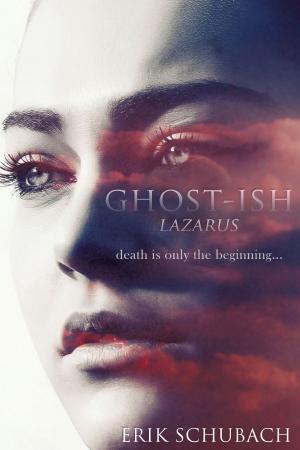 Cover of the book Ghost-ish: Lazarus by Helen Montgomery