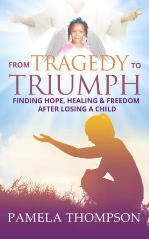 Book cover of From Tragedy to Triumph