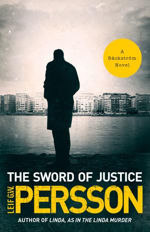 Cover of the book The Sword of Justice by Anne Carson