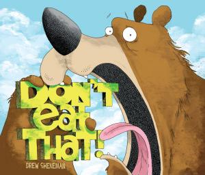 Cover of the book Don't Eat That by Avalon Weston
