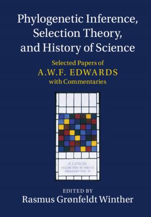 Cover of the book Phylogenetic Inference, Selection Theory, and History of Science by Martin Fransman