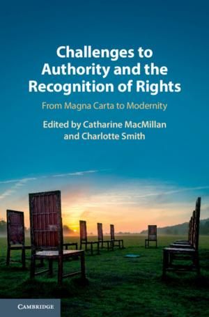 Cover of the book Challenges to Authority and the Recognition of Rights by Cecily J. Hilsdale