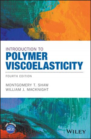 Cover of the book Introduction to Polymer Viscoelasticity by Joseph J. Provost, Keri L. Colabroy, Brenda S. Kelly, Mark A. Wallert