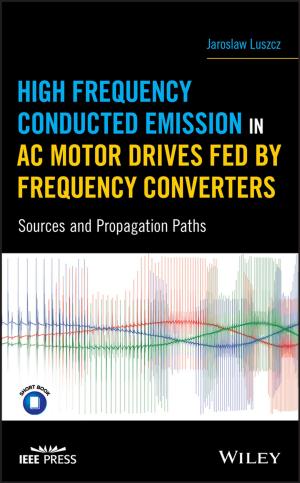 Cover of the book High Frequency Conducted Emission in AC Motor Drives Fed By Frequency Converters by Lester, Carrie Klein, Huzefa Rangwala, Aditya Johri