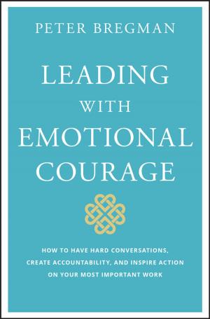 Book cover of Leading With Emotional Courage