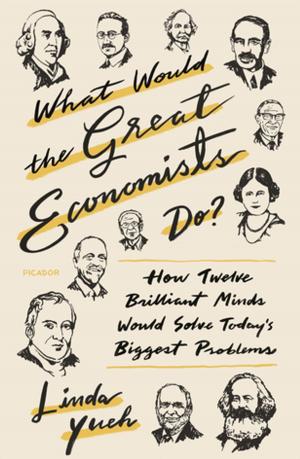 Cover of the book What Would the Great Economists Do? by Charles Fox