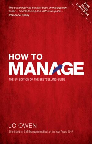 Cover of the book How to Manage by Colin Chartres, Samyuktha Varma