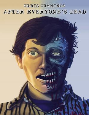 Cover of the book After Everyone's Dead by Jack Crux