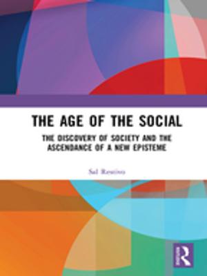 Cover of the book The Age of the Social by Peter Dent, Michael Patrick, Xu Ye