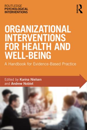 Cover of the book Organizational Interventions for Health and Well-being by 