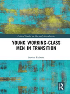 Cover of the book Young Working-Class Men in Transition by Irène Deliège