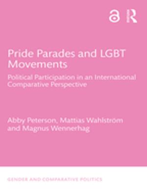 Cover of the book Pride Parades and LGBT Movements by Tanya Telfair Sharpe