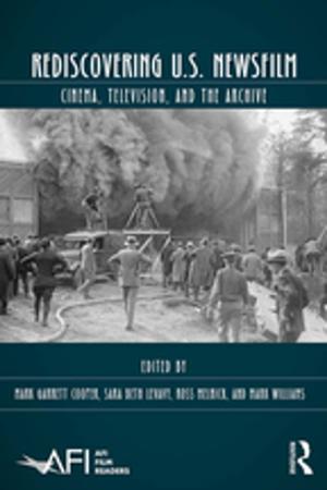 Cover of the book Rediscovering U.S. Newsfilm by Michael P. Fogarty, Rhona Rapoport, Robert N. Rapoport