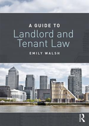 Cover of the book A Guide to Landlord and Tenant Law by JamesM. Whitney