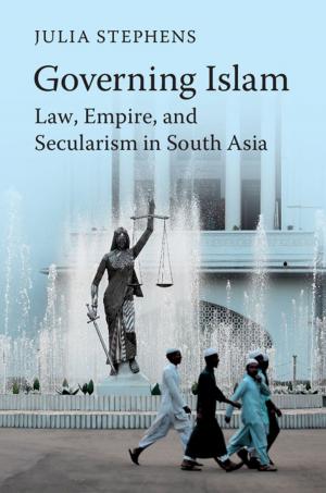 Cover of the book Governing Islam by Donald T.  Critchlow