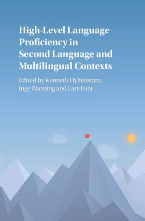 Cover of the book High-Level Language Proficiency in Second Language and Multilingual Contexts by 