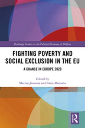 Cover of the book Fighting Poverty and Social Exclusion in the EU by Richard E. DeMaris