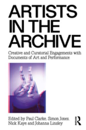 Cover of the book Artists in the Archive by Susan M. Johnson, Leslie S. Greenberg