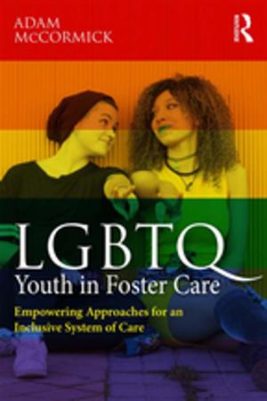 Cover of the book LGBTQ Youth in Foster Care by GJ Breyley, Sasan Fatemi
