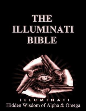 Book cover of Illuminati Bible: Hidden Wisdom of Alpha & Omega